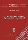 Le procedure amministrative di gestione delle imprese in crisi - e-Book. E-book. Formato PDF ebook di Maria Vittoria Ferroni