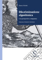 Discriminazione algoritmica - e-Book: Una prospettiva comparata. E-book. Formato PDF ebook