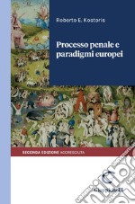 Processo penale e paradigmi europei - e-Book. E-book. Formato PDF ebook