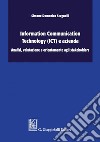 Information Communication Technology (ICT) e azienda: analisi, valutazione e orientamento agli stakeholders. E-book. Formato PDF ebook