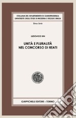 Unità e pluralità nel concorso di reati - e-Book. E-book. Formato PDF ebook