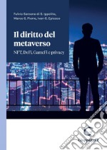 Il diritto del metaverso - e-Book: NFT, DeFi, GameFi e privacy. E-book. Formato PDF ebook