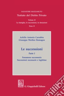 Le successioni - e-Book: Vol. II - Tomo I. E-book. Formato PDF ebook di Achille Antonio Carrabba