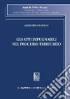 Gli atti impugnabili nel processo tributario - e-Book. E-book. Formato PDF ebook