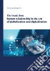 The bank-firm human relationship in the era of globalization and digitalization - e-Book. E-book. Formato PDF ebook