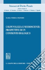 Colpevolezza e neuroscienze: prospettive di un confronto dialogico - e-Book. E-book. Formato PDF ebook