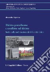 Diritto proteiforme  e  conflitto sul diritto: Studio sulla trasformazione delle fonti del diritto. E-book. Formato PDF ebook