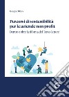 Percorsi di sostenibilità per le aziende non profit - e-Book: Dentro e oltre la riforma del Terzo Settore. E-book. Formato PDF ebook