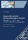 Il nuovo FIS e la CIGO alla luce della legge n. 234/2021 - e-Book: Guida pratica alla compilazione della domanda di cassa ed esempi di relazione tecnica. E-book. Formato PDF ebook di Alberto Dotto