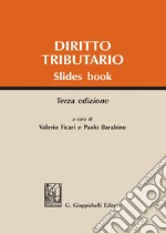 Diritto tributario: Slides book - Terza edizione. E-book. Formato PDF ebook