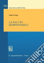 La salute responsabile. E-book. Formato PDF ebook