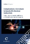 Comprendere e Governare la Quarta Rivoluzione Industriale - e-Book: Valore, Etica e Centralità dell'Uomo nella Dottrina Economico Aziendale. E-book. Formato PDF ebook di Adalberto Rangone