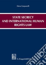 State secrecy and international human rights law. E-book. Formato PDF ebook