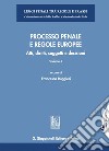 Processo penale e regole europee. E-book. Formato PDF ebook di Francesca Ruggieri