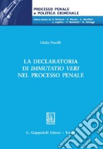 La declaratoria di immutatio veri nel processo penale. E-book. Formato PDF ebook