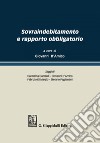 Sovraindebitamento e rapporto obbligatorio. E-book. Formato PDF ebook di Giovanni D'Amico