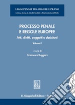 Processo penale e regole europee. E-book. Formato EPUB ebook