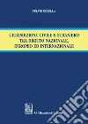 Giurisdizione civile e straniero tra diritto nazionale, europeo ed internazionale. E-book. Formato PDF ebook