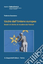 Uscire dall'Unione europea. E-book. Formato PDF ebook