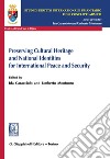 Preserving Cultural Heritage and National Identities for International Peace and Security. E-book. Formato PDF ebook