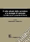 Il volto attuale della corruzione e le strategie di contrasto. E-book. Formato PDF ebook di Roberto Bartoli