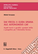 Dai veicoli a guida umana alle autonomous car. E-book. Formato PDF