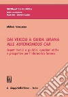 Dai veicoli a guida umana alle autonomous car. E-book. Formato PDF ebook