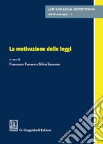 La motivazione delle leggi. E-book. Formato PDF ebook