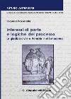 Interessi di parte e logiche del processo: La giustizia civile a Venezia in età moderna. E-book. Formato PDF ebook