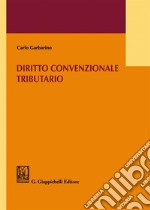 Diritto tributario convenzionale. E-book. Formato PDF ebook