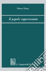 Il popolo rappresentato. E-book. Formato PDF ebook