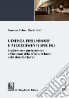 Udienza preliminare e procedimenti speciali: Legislazione e giurisprudenza all’indomani della riforma Orlando e dei decreti attuativi. E-book. Formato PDF ebook di Davide Pretti