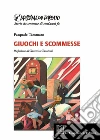 Massime dal passato: giuochi e scommesse. E-book. Formato PDF ebook