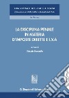 La disciplina penale in materia d’imposte dirette e I.V.A.. E-book. Formato PDF ebook