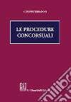 Le procedure concorsuali. E-book. Formato PDF ebook