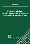 Elusione del fatto tipico e speciale antidoverosità della condotta: Un'indagine sui confini della fattispecie penale. E-book. Formato PDF ebook