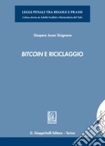 Bitcoin e riciclaggio. E-book. Formato EPUB ebook di Gaspare Jucan Sicignano