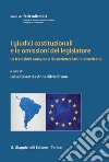 I giudici costituzionali e le omissioni del legislatore: le tradizioni europee e l'esperienza latino-americana. E-book. Formato PDF ebook