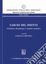 L’Abuso del diritto: Profili civilistici e fiscali. E-book. Formato PDF