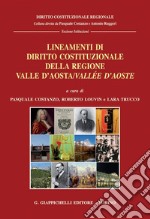 Lineamenti di Diritto costituzionale della Regione Valle d’Aosta/Vallée d’Aoste. E-book. Formato PDF ebook