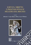 Scienza, diritto e processo penale nell’era del rischio. E-book. Formato PDF ebook