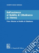 Dall'assistenza al Reddito di Cittadinanza (e ritorno): Prime riflessioni sul Reddito di Cittadinanza. E-book. Formato PDF