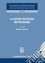 La nuova disciplina penitenziaria. E-book. Formato PDF ebook