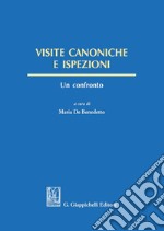 Visite canoniche e ispezioni: Un confronto. E-book. Formato PDF ebook