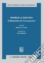 Impresa e rischio: Profili giuridici del risk management. E-book. Formato PDF