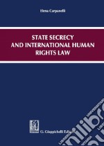 State secrecy and international human rights law. E-book. Formato PDF ebook