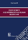 State secrecy and international human rights law. E-book. Formato PDF ebook