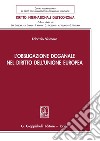 L'obbligazione doganale nel diritto dell'Unione Europea. E-book. Formato PDF ebook