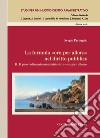 La formula «ora per allora» nel diritto pubblico: II. Il provvedimento amministrativo «ora per allora». Preclusioni e limiti alle sopravvenienze di fatto e di diritto. E-book. Formato PDF ebook di Sergio Perongini