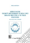 Access to justice, solidarity and subsidiarity in legal clinics from the perspective of the Italian Constitution. E-book. Formato PDF ebook di Angelo Maestroni